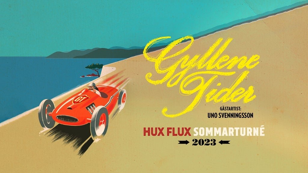 GYLLENE TIDER - Malmö - Hux Flux Sommarturné 2023