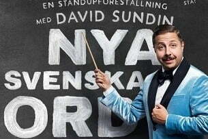 Nya Svenska Ord - En humorföreställning med David Sundin - Halmstad